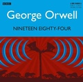 Cover: Nineteen Eighty-Four - BBC Physical Audio
