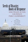 Cover: Seeds of Disaster, Roots of Response - Cambridge University Press