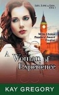 Cover: A Woman of Experience (Life, Love and Lies Series, Book 1) - Epublishing Works!