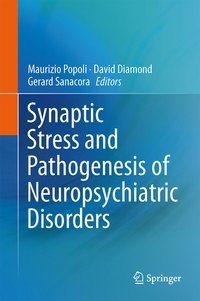 Abbildung von: Synaptic Stress and Pathogenesis of Neuropsychiatric Disorders - Springer