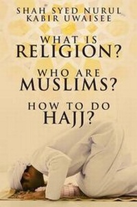 Abbildung von: What Is Religion? Who Are Muslims? How to Do Hajj? - Wasteland Press