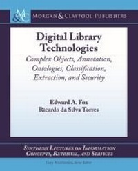 Enlarge image Cover: Digital Library Technologies - Morgan and Claypool Life Sciences