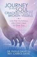 Cover: Journey of the Soul...Cracked Pots and Broken Vessels - WestBow Press