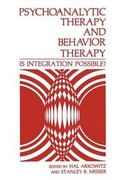 Cover: Psychoanalytic Therapy and Behavior Therapy - Kluwer Academic/Plenum Publishers