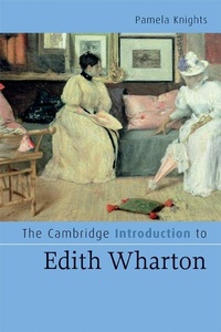 Enlarge image Cover: The Cambridge Introduction to Edith Wharton - Cambridge University Press