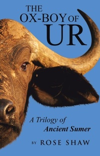 Enlarge image Cover: The Ox-Boy of Ur - iUniverse