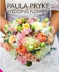 Cover: Paula Pryke Wedding Flowers - Frances Lincoln