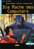 Cover: Die Rache des Computers - Klett