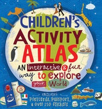 Enlarge image Cover: Children's Activity Atlas - Words & Pictures