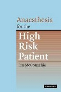 Bild vergrößern Bild: Anaesthesia for the High Risk Patient - Cambridge University Press