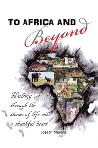 Abbildung von: To Africa & Beyond - AUTHORHOUSE