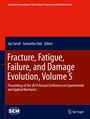 Cover: Fracture, Fatigue, Failure, and Damage Evolution, Volume 5 - Springer
