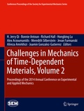 Cover: Challenges in Mechanics of Time-Dependent Materials, Volume 2 - Springer