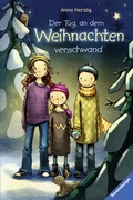 Cover: Der Tag, an dem Weihnachten verschwand - Ravensburger