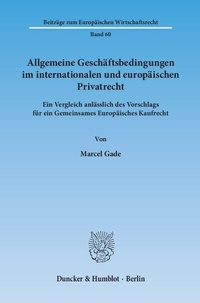Abbildung von: Allgemeine Geschäftsbedingungen im internationalen und europäischen Privatrecht. - Duncker & Humblot