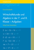 Cover: Wirtschaftskunde und Algebra in der 7. und 8. Klasse an Waldorfschulen - Freies Geistesleben