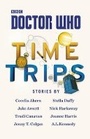 Cover: Doctor Who: Time Trips (The Collection) - BBC Books