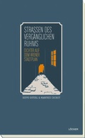 Cover: Stra&szlig;en des verg&auml;nglichen Ruhms - L&ouml;cker Verlag
