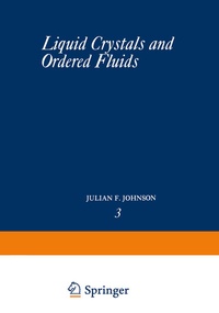 Enlarge image Cover: Liquid Crystals and Ordered Fluids - Springer