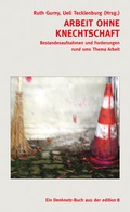 Cover: Arbeit ohne Knechtschaft - Edition 8