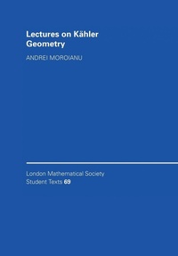 Abbildung von: Lectures on Kaehler Geometry - Cambridge University Press