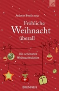 Cover: Fr&ouml;hliche Weihnacht &uuml;berall - Brunnen Verlag GmbH
