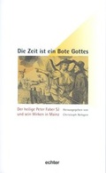 Cover: Die Zeit ist ein Bote Gottes - Echter