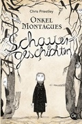 Cover: Onkel Montagues Schauergeschichten 1 - Oetinger