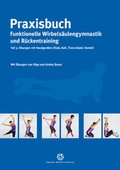 Cover: Praxisbuch funktionelle Wirbels&auml;ulengymnastik und R&uuml;ckentraining - Neuer Sportverlag / Neuer Kunstverlag