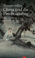 Cover: China und die Psychoanalyse - Turia + Kant