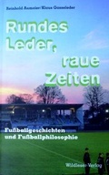 Cover: Rundes Leder, raue Zeiten - Wildleser-Verlag