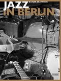 Cover: Jazz in Berlin - Nicolai Verlag