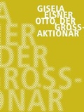Cover: Otto der Gro&szlig;aktion&auml;r - Verbrecher