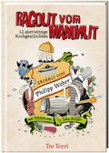 Cover: Ragout vom Mammut - Tre Torri Verlag