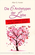 Cover: Die 6 Archetypen der Liebe - Silberschnur