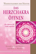 Cover: Das Herzchakra &ouml;ffnen - Silberschnur