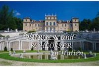 Abbildung von: Burgen und Schlösser in Italien - Ein Bildband - Baltic Sea Press