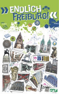 Enlarge image Cover: "Endlich Freiburg!" - rap verlag
