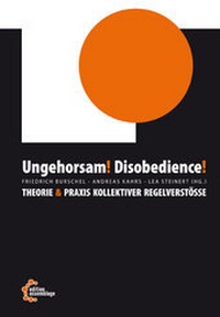 Enlarge image Cover: Ungehorsam! Disobedience! - edition assemblage