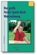 Cover: Das gro&szlig;e F&ouml;rder-Spiele-Buch: Wahrnehmung - Borgmann Media