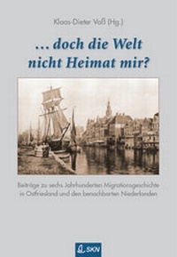 Abbildung von: ... und doch die Welt nicht Heimat mir? - Ostfriesland Verlag