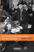 Cover: The Guest Worker Question in Postwar Germany - Cambridge University Press