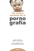 Cover: Los costes sociales de la pornograf&iacute;a - Ediciones Rialp, S.A.