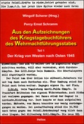 Cover: Aus den Aufzeichnungen des Kriegstagebuchf&uuml;hrers des Wehrmachtf&uuml;hrungsstabes - Helios