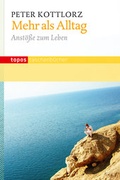 Cover: Mehr als Alltag - Topos plus