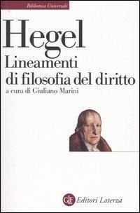 Abbildung von: Lineamenti di filosofia del diritto. Diritto naturale e scienza dello stato in compendio - Biblioteca universale Laterza;Laterza