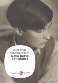 Abbildung von: Dalla parte dell'ombra - Saggi. Tascabili;Il Saggiatore