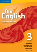 Cover: Our English 3 Teacher Resource CD-ROM - Cambridge University Press