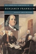 Cover: The Cambridge Companion to Benjamin Franklin - Cambridge University Press