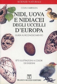 Abbildung von: Nidi, uova e nidiacei degli uccelli d'Europa - Scienze naturali;Franco Muzzio Editore
